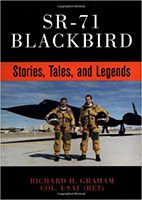 Sr-71 Blackbird: Stories, Tales and Legends Richard Graham